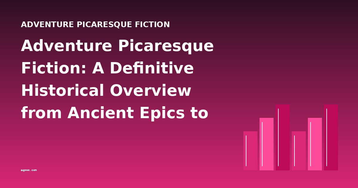 Adventure Picaresque Fiction: A Definitive Historical Overview from Ancient Epics to Modern Satires
