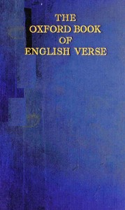 Cover of The Oxford Book of English Verse, 1250-1900 — Context and Discussion