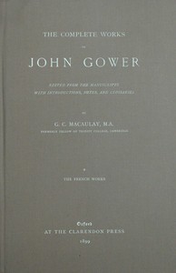 Cover of The complete works of John Gower, volume 1 — A Closer Reading