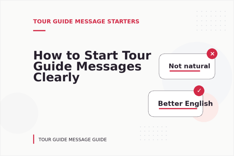 How to Start Tour Guide Messages Clearly