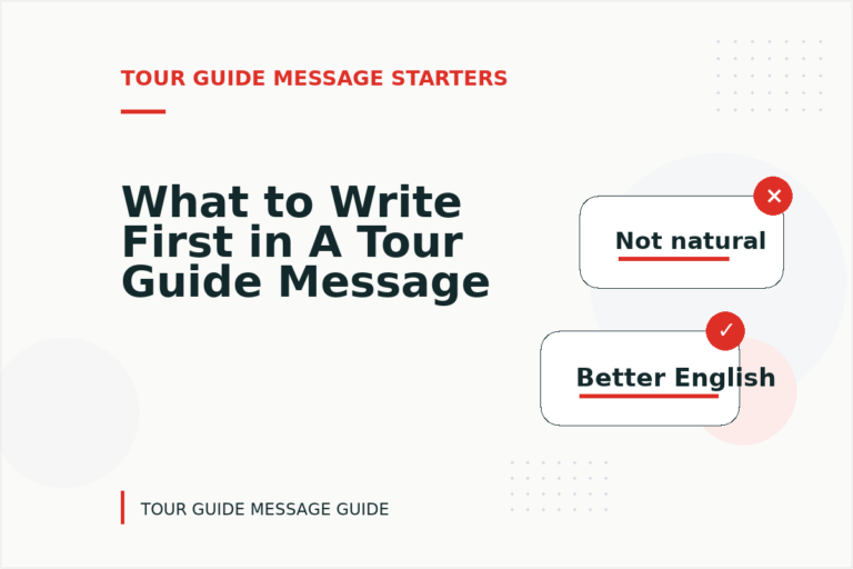 What to Write First in A Tour Guide Message