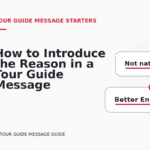 How to Introduce the Reason in a Tour Guide Message