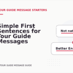 Simple First Sentences for Tour Guide Messages