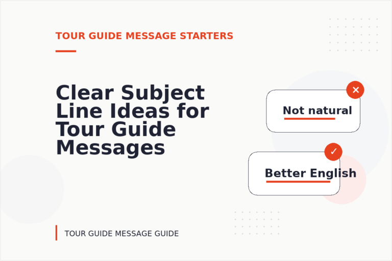 Clear Subject Line Ideas for Tour Guide Messages