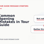Common Opening Mistakes in Tour Guide Messages