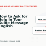 How to Ask for Help in Tour Guide Message English
