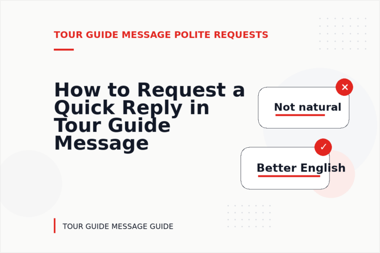How to Request a Quick Reply in Tour Guide Message English