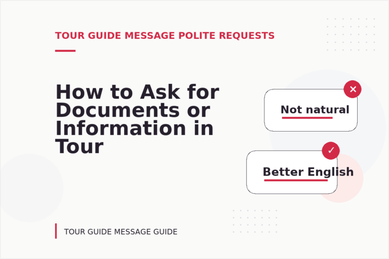 How to Ask for Documents or Information in Tour Guide Message English