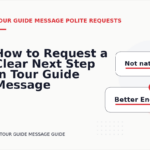 How to Request a Clear Next Step in Tour Guide Message English