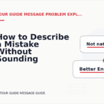 How to Describe a Mistake Without Sounding Rude in Tour Guide Message English