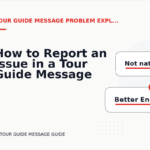 How to Report an Issue in a Tour Guide Message