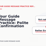 Tour Guide Message Practice: Polite Confirmation Examples