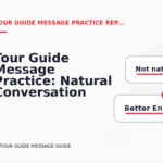 Tour Guide Message Practice: Natural Conversation Lines