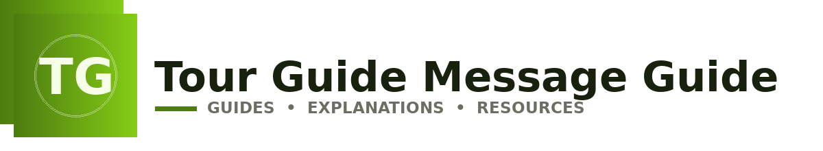Tour Guide Message Guide